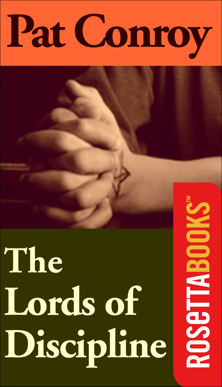 Title details for The Lords of Discipline by Pat Conroy - Available